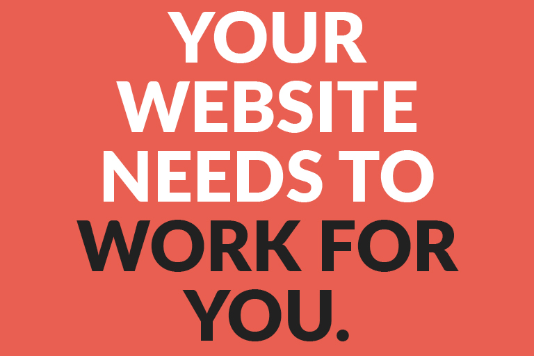 Your dental website needs to work for you